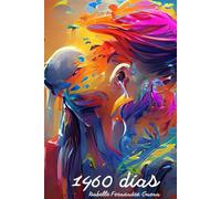 1460 días (Universo Literario Gaona)