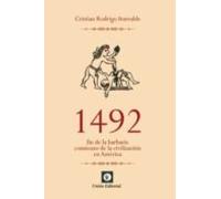 1492 Fin De La Barbarie Comienzo De La Civización En América