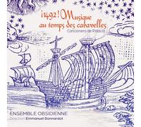 ¡1492! Musique au temps des Caravelles: Cancionero de Palacio