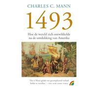 1493: hoe de wereld zich ontwikkelde na de ontdekking van Amerika