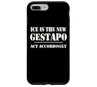 14th Amentment Resist Ice Is The New Gestapo Act Accordingly Carcasa para iPhone 7 Plus/8 Plus