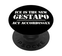 14th Amentment Resist Ice Is The New Gestapo Act Accordingly PopSockets PopGrip Adhesivo