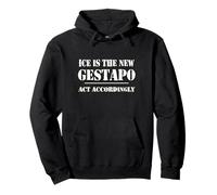 14th Amentment Resist Ice Is The New Gestapo Act Accordingly Sudadera con Capucha