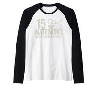 15 Anni Di Matrimonio Regalo Uomo 15 Anni Matrimonio Camiseta Manga Raglan