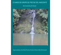 15 Anos Do Grupo De Poetas Sol Nascente (ebook)