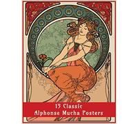 15 Classic Alphonse Mucha Posters: An Art Nouveau Coloring Book: 1 (Fantasy Art Colouring Books)