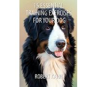 15 Essential Training Exercises for your Dog