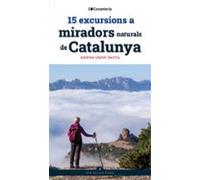 15 excursions a miradors naturals de Catalunya