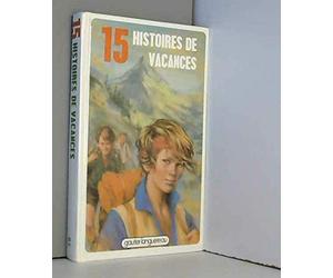 15 histoires de vacances (Serie 15) (French Edition)