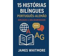 15 Histórias Bilíngues Português-Alemão