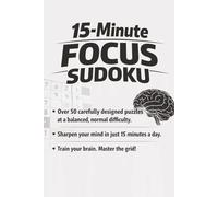 15-Minute Focus Sudoku: Your Daily Brain Workout in Just 15 Minutes