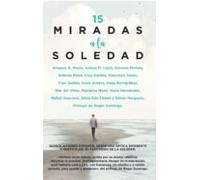 15 Miradas A La Soledad