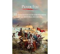15 momentos extraordinarios de la historia de España (NO FICCIÓN)