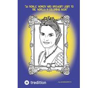 "15 Noble Women Who Brought Light to the World: A Coloring Book" (Royals, Princesses & Queens): ...curated by @hannasroth