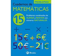 15 Problemas combinados de sumar y restar con números naturales