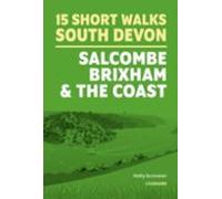 15 Short Walks In South Devon - Salcombe Brixham And The Coast