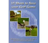 15 Shots To Save Your Golf Game [DVD] [Reino Unido]