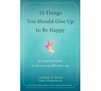 15 Things You Should Give Up To Be Happy (ebook)