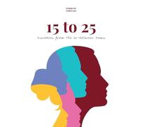 15 to 25: Scribbles from the in-between years