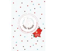 15 volte Natale: Un viaggio tra i dolci delle Feste in Europa