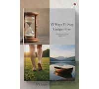 15 Ways To Stay Gadget Free