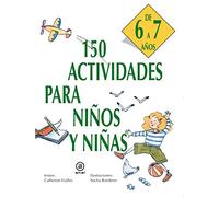 150 actividades para niños y niñas de 6 a 7 años: 18 (Libros de actividades)
