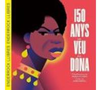 150 Anys En Veu De Dona