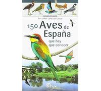 150 Aves De España - Que Hay Que Conocer (Miniguía de campo)