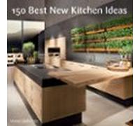 150 Best New Kitchen Ideas (ebook)