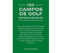 150 campos de golf imprescindibles | Stefanie Waldek