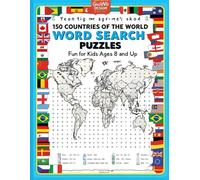 150 Countries of the World Word Search Puzzles: Fun for Kids Ages 8 and Up