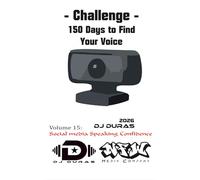 150 Days to Find Your Voice: Vol.15 - Social Media Speaking Confidence