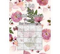 150 easy 16x16 Sudoku Puzzles for Newcomers: Logic Game for Adults | Sudoku Booklet incl. Solutions