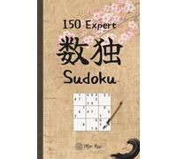 150 Expert 数独 Sudoku: Prove Your Mastery (150 Sudoku 数独 - Cherry Blossom Series)