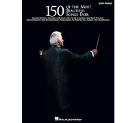 150 of the Most Beautiful Songs Ever (Easy Piano (Hal Leonard))