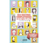 150 Rostros complutenses de los siglos XX y XXI: un recorrido ilustrado por personas clave de la actualidad y de la historia reciente de Alcalá de Henares, vistas a través del arte de la caricatura.