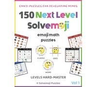 150 Solvemoji Emoji Math Puzzles - Levels Hard/Expert/Master - Ages 10+ Fun Colorful Algebra for Elementary Learning & Homeschooling