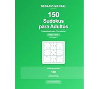 150 Sudokus para adultos: Nivel Fácil | Especializado para principiantes