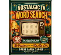 150 Word Search Puzzles for Adults & Seniors: Nostalgic TV Shows of the 1950s, 60s & 70s