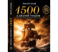 1500 - A Grande Viagem