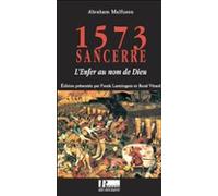 1573 Sancerre Lenfer Au Nom De Dieu (ebook)