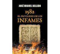 1582. El privilegio de los infames: 99 (Sueños de tinta)