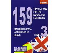 159 Traducciones para las Escuelas de Idiomas - Translations for the Schools of Languages - Level 3