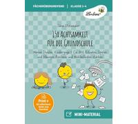 15x Achtsamkeit für die Grundschule: Warme Dusche, Kinderyoga & Co: Mit Ritualen, Spielen und Übungen Resilienz und Wohlbefinden stärken (1. bis 4. Klasse)