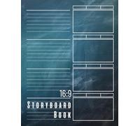 16:9 Storyboard Book: Page to Screen Blank Storyboarding Notebook