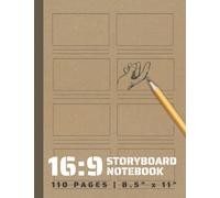 16:9 Storyboard Notebook: A Blank Storyboard Sketch Book | Storyboarding Templates for Directors, Cinematographers, and Film Students (Pro Storyboards)