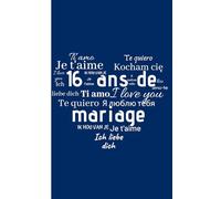 16 Ans de Mariage: Cadeau Mariage Noces de Saphir | Petit carnet de notes, 100 pages lignées, Idée pour l'Anniversaire de votre Union