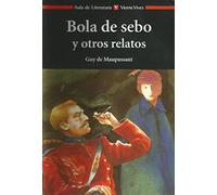 16. Bola de sebo y otros relatos -Aula De Literatura - 9788431633097