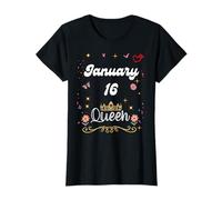 16 de enero Reina Desde el 16 de enero Cumpleaños Niña Mujer Camiseta