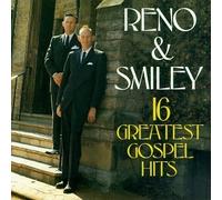 16 Greatest Gospel Hits by Reno & Smiley (1996-06-25)